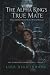 The Alpha King's True Mate:...