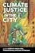 Climate Justice in the City by Gustavo A. García López