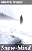 Snow-blind