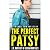 The Perfect Patsy: A Contem...