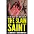 The Slain Saint: A Contempo...