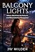 Balcony Lights by JW Wilder
