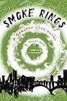 Smoke Rings by R. Scott West Smoke Rings by R. Scott West