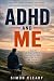 ADHD and Me by Simon Cleary