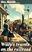 Willy's travels on the railroad by Mrs. Marcet