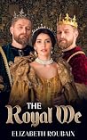 The Royal We: Med...