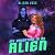 My Valentine Is an Alien