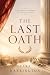 The Last Oath: An Epic Roma...