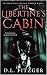 The Libertines Cabin: He re...