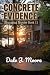 Concrete Evidence: A Tyme a...
