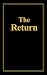 The Return