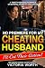 No Premiere for My Cheating...
