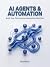 AI Agents & Automation: Bui...