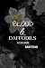 Blood & Daffodils: A Pitch ...