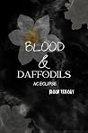Blood & Daffodils by A.C. Eclipse Blood & Daffodils by A.C. Eclipse