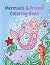 Mermaids & Friends Coloring...