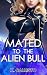 Mated to the Alien Bull: An...