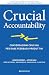 Crucial Accountability: Con...