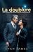 La doublure: Une romance de...