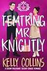 Tempting Mr. Knightly (The Billionaire Hearts Club Book 3)