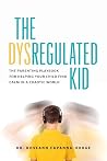 The Dysregulated ...