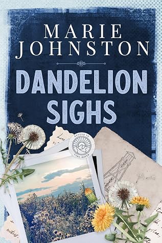 Dandelion Sighs (Return to Coal Haven Book 5)
