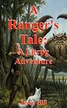 A Ranger's Tale: ...