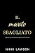 Il marito sbagliato: Romanc...