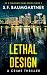 Lethal Design: A Crime Thri...