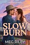 Slow Burn
