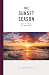 The Sunset Season by Stephen R. Graves The Sunset Season by Stephen R. Graves