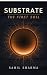NADIR: A Substrate Novel