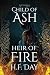 Child of Ash Heir of Fire by H.F. Day
