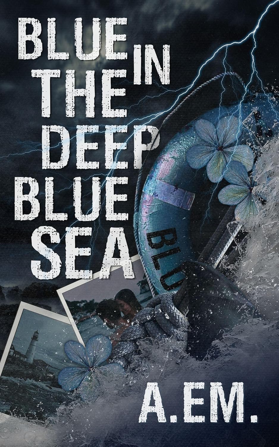 BLUE IN THE DEEP BLUE SEA: A Psychological Dark Romance