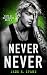 Never Never (Boys of Neverl...