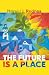 The Future Is a Place