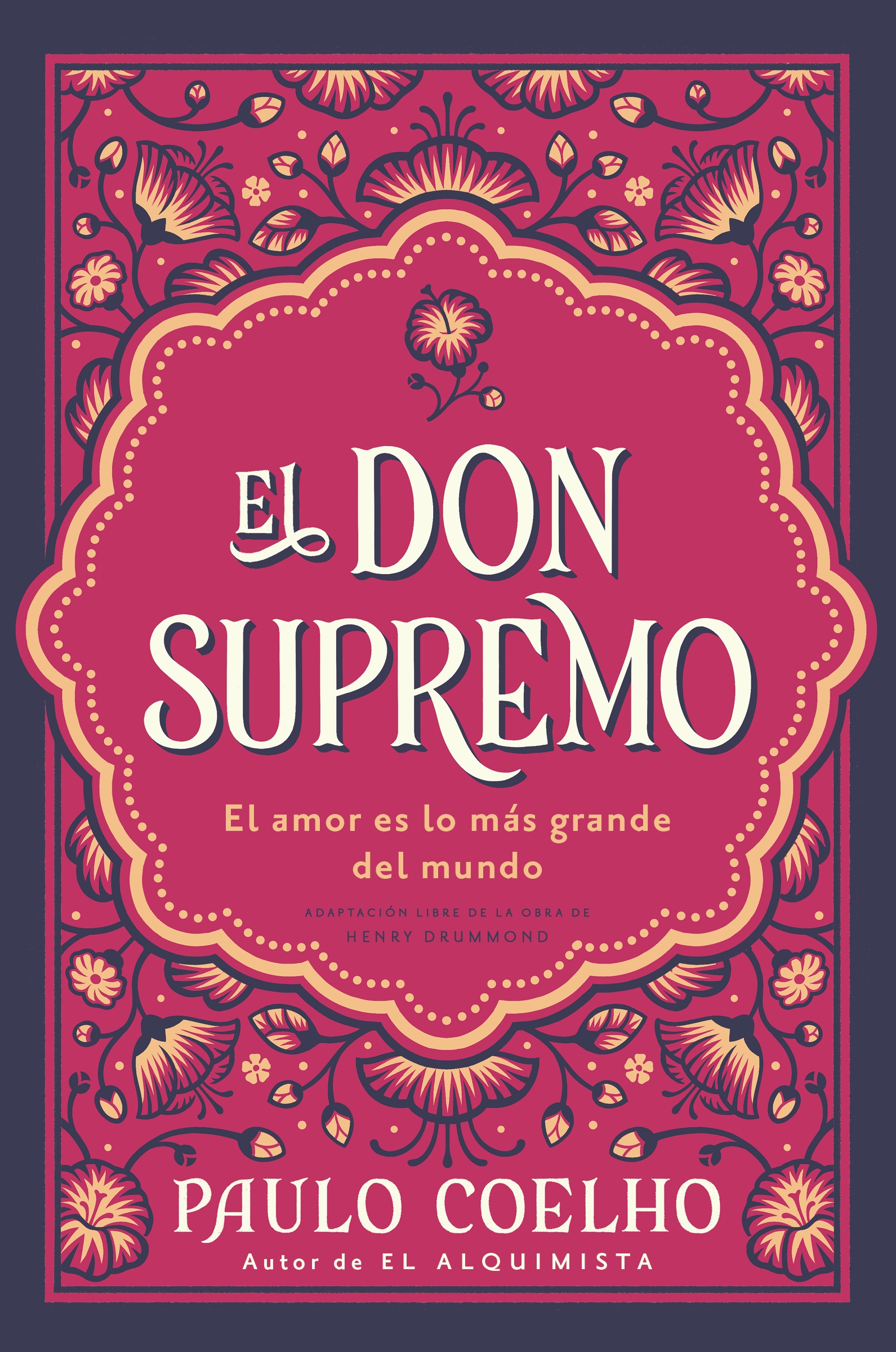 El don supremo: El amor es lo más grande del mundo The Supreme Gift: Love Is the Greatest Thing in the World (Spanish edition)