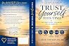 Trust Yourself Th...
