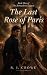 The Last Rose Of Paris by S. I. Crowe