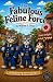 The Fabulous Feline Force
