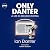 Only Danter: A Life in Broa...