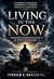 Living in the Now: Remainin...