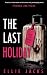 The Last Holiday (Friends L...
