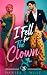 I Fell for the Clown: BWWM ...