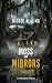 Moss and Mirrors by Nicole M. King Moss and Mirrors by Nicole M. King