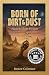 Born of Dirt & Dust  by Renee Coloman