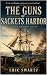 The Guns of Sackets Harbor:...