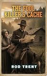 Fool Killer's Cache