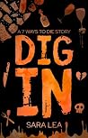 DIG IN: A SEVEN W...