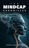 The MindCap Chronicles The MindCap Chronicles